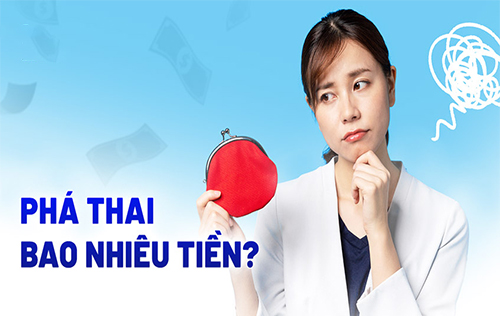 Chi Phí Phá Thai Bao Nhiêu Tiền Năm 2023